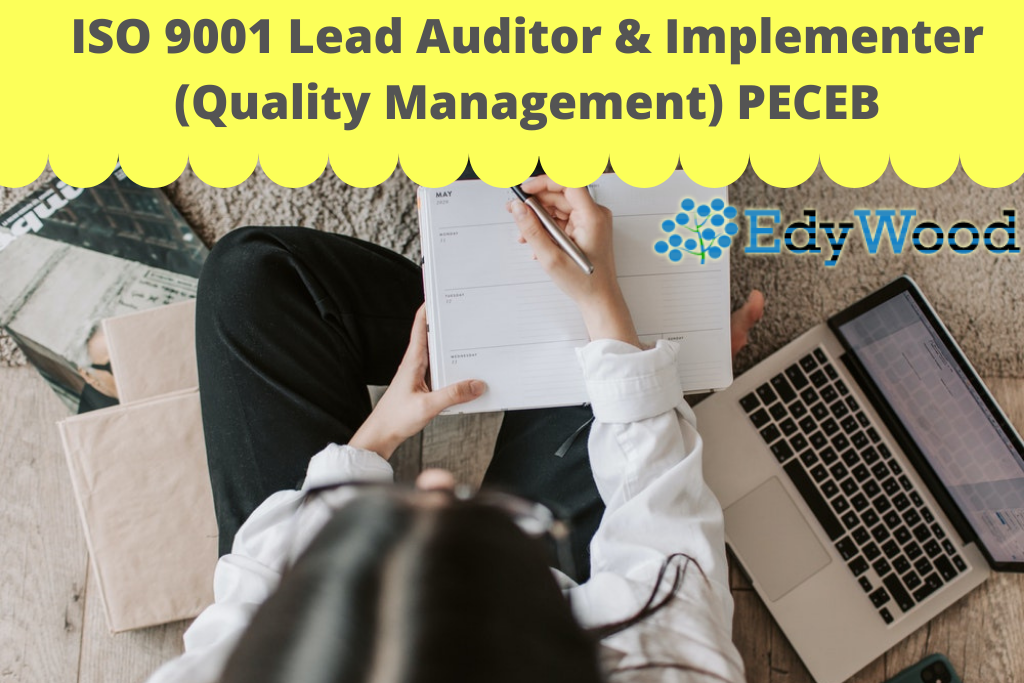 EdyWood ISO 9001 Lead Auditor & Implementer (Quality Management) PECEB