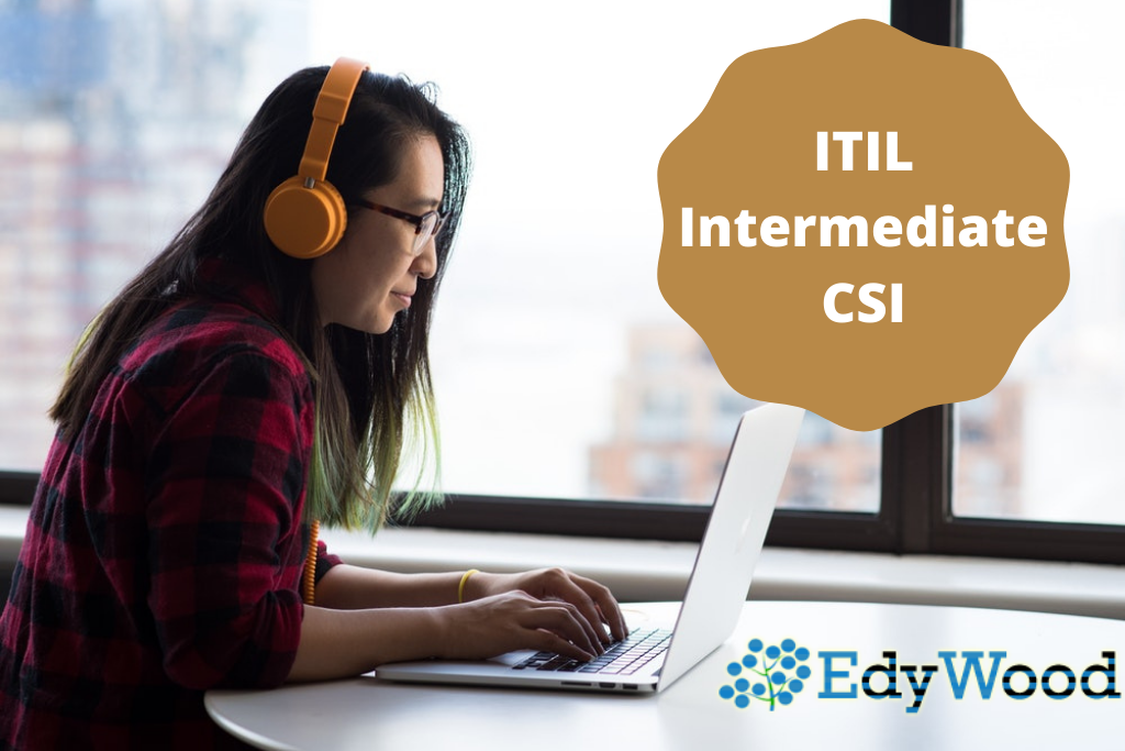 EdyWood ITIL Intermediate CSI