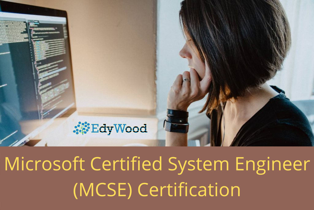 EdyWood Microsoft Certified System Engineer (MCSE) Certification